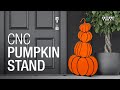 How to Make a Stacked Pumpkin CNC Cutout | ToolsToday