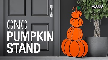 How to Make a Stacked Pumpkin CNC Cutout | ToolsToday