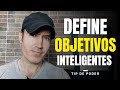 COMO DEFINIR OBJETIVOS INTELIGENTES (Enfoque Liderazgo Personal Transformacional | Zig Ziglar Metas)