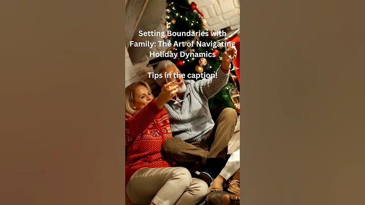 Setting Boundaries with Family: Navigating Holiday Dynamics. #selfcare #boundaries #holidays