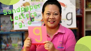 Montessori Presentation : Sandpaper Letters g, o