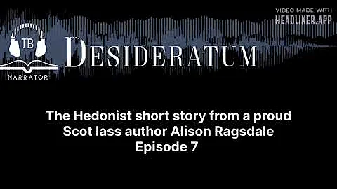 The Hedonist - short story from a proud Scot lass ...