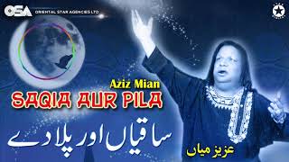 Saqia Aur Pila | Aziz Mian | complete official HD video | OSA Worldwide