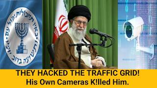 How Israel Hacked Tehran’s Traffic Cameras to K!ll Iran’s Supreme Leader, Khamenei