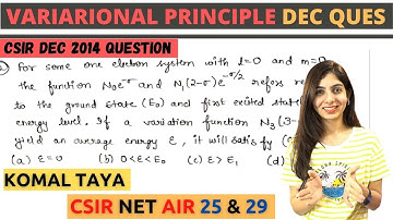 Quantum Mechanics: Variational Principle PYQs | Lec 10.4 | CSIR NET | GATE | Chemical Sciences