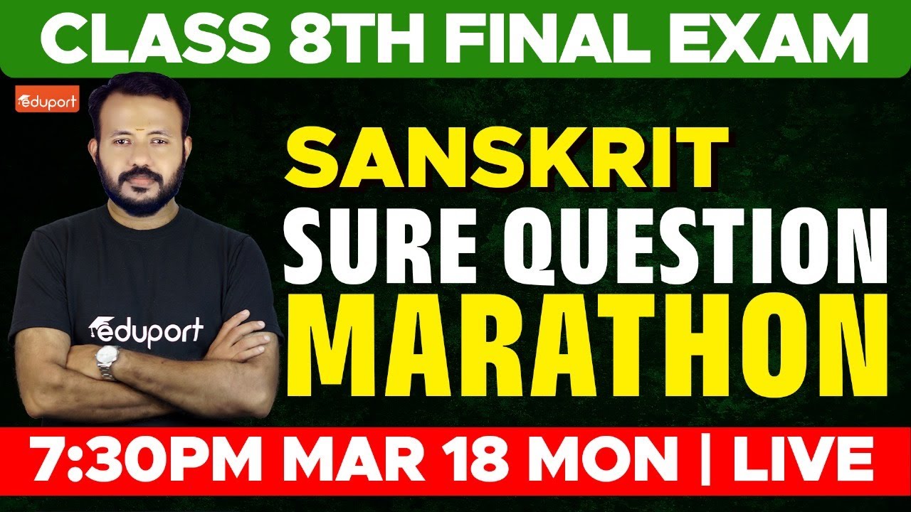class-8-final-exam-sanskrit-the-last-lap-sure-question-marathon