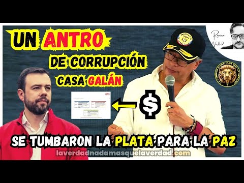 UN ANTRO DE CORRUPCIÓN - FAMILIA GALÁN -