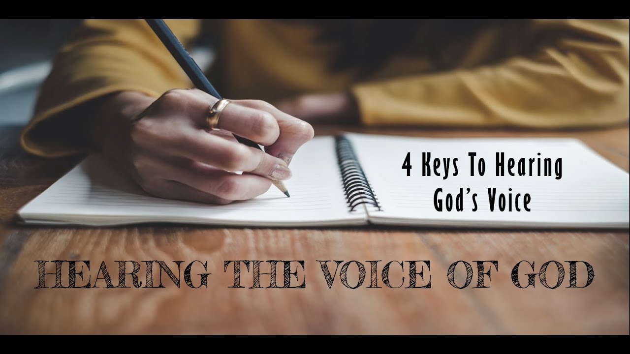 Four Keys to Hear the Voice of God - YouTube