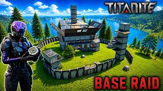 TITANITE BASE RAID | EASY RAID & GOOD LOOT #gotitanite  #baseraiding #titanite #raid #gaming