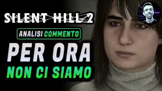 SILENT HILL 2 REMAKE ► SONO PREOCCUPATO ★ Analisi e Commento