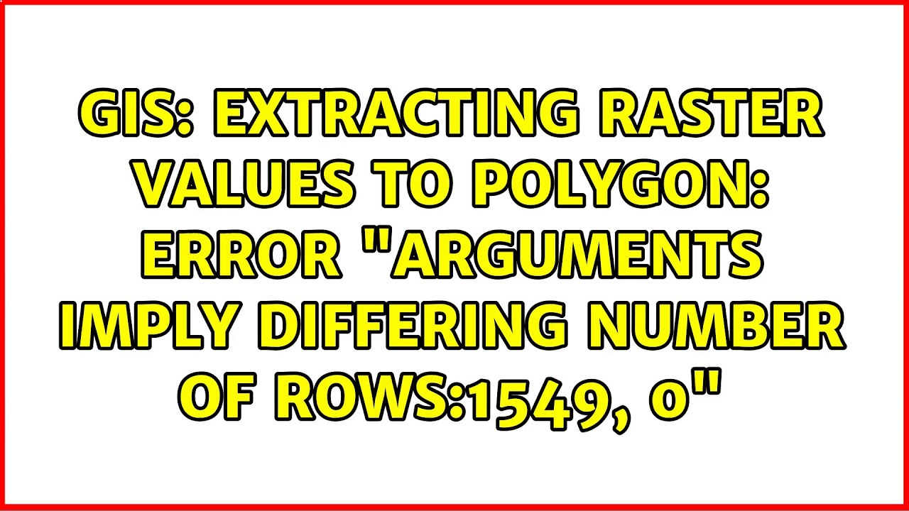 Gis: Extracting Raster Values To Polygon: Error \