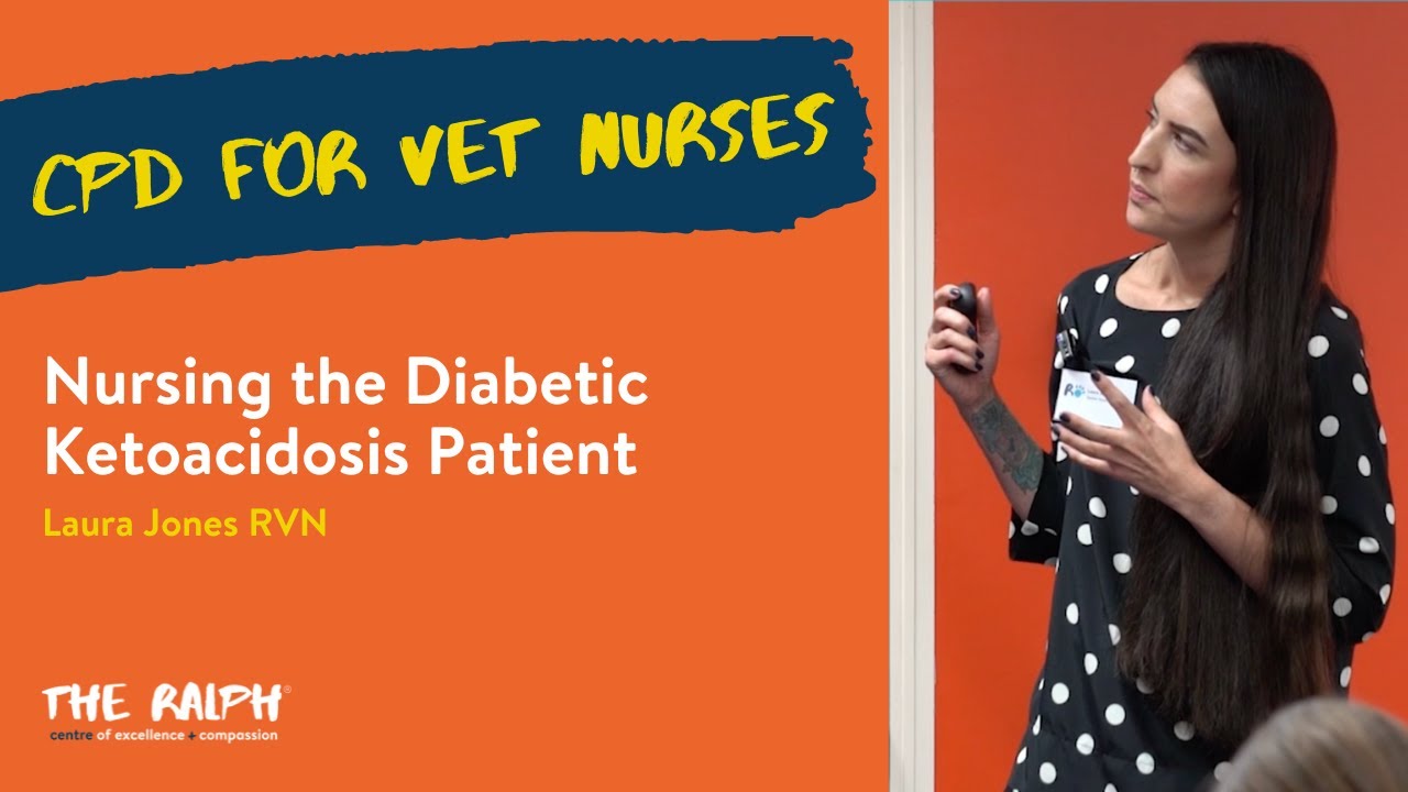 Nursing the Diabetic Ketoacidosis Patient - Laura Jones RVN