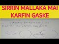 SIRRIN MALLAKA MAI KARFIN GASKE SIRRIN MALLAKA MAI KARFIN GASKE
