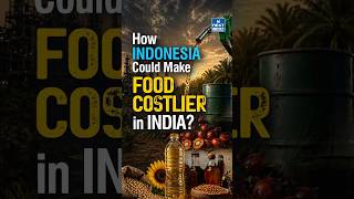 Why Indonesia’s New Policy Could Make Food Costlier in India! | NEXT IAS