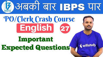 3:00 PM - IBPS PO/Clerk Crash Course | English by Sanjeev Sir | Day#27 | IMPORTANT EXPECTED QUES.
