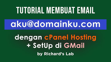Cara Membuat Email di Hosting dengan Domain Sendiri + Sync ke GMail untuk KIRIM dan TERIMA E-mail