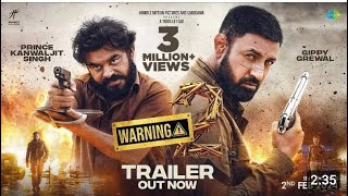 Warning 2 Trailer | Gippy Grewal | Jasmin Bhasin | Prince KJ | 2nd Feb 2024 | New Punjabi Movie#song