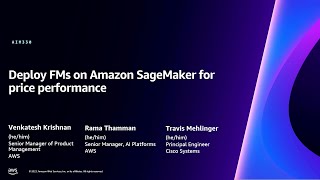 Aws Reinvent 2023 - Deploy Fms On Amazon Sagemaker For Price Performance Aim330