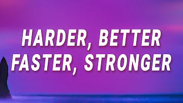 Daft Punk - Harder Better Faster Stronger (Lyrics)