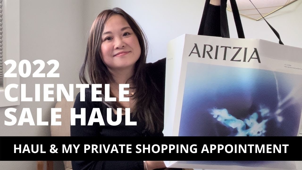 ARITZIA 2022 CLIENTELE SALE Haul and My Private Shopping Appointment