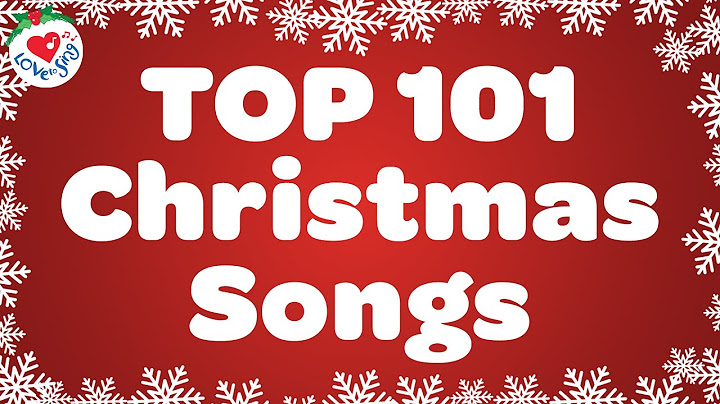 More 101 Christmas Music 2022 Top 101 Christmas Songs And Carols With Lyrics 2021 🎅 - Youtube