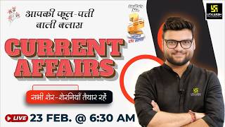 23 February 2026 Current Affairs (2006) | Current Affairs Today | Kumar Gaurav Sir