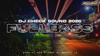 Download lagu DJ CHECK SOUND TERBARU 2026 ⚡ Musik DJ Full Bass