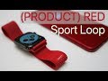 Product Red Sport Loop for Apple Watch - Review