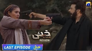 Khaie Last Episode 29 - [Eng Sub] - Digitally Presented by Sparx Smartphones - 27th March 2024