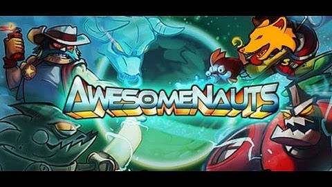 Clunk | #Awesomenauts | Stream