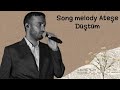 Mert Demir Ateşe Düştüm Song Melody 