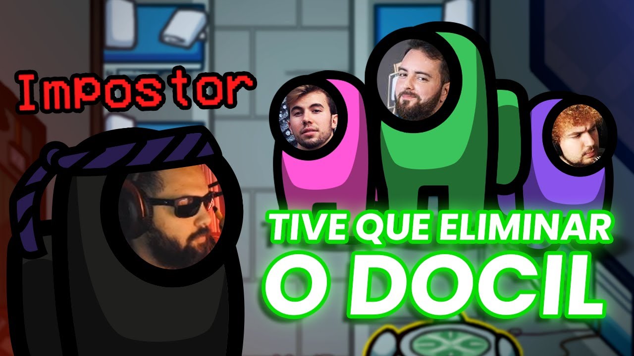 Matei o Docil no Among US ft. Docil, Carlos, Kiuzinho, Laulis, Pilhazinha e Outros
