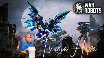 TRIXIE HOPE best pilot ever? | Seraph MK3 | Decay wep. MK3 | War robots game