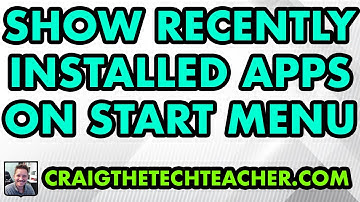 How To Enable Recently Added Apps On The Windows 10 Start Menu (2022)