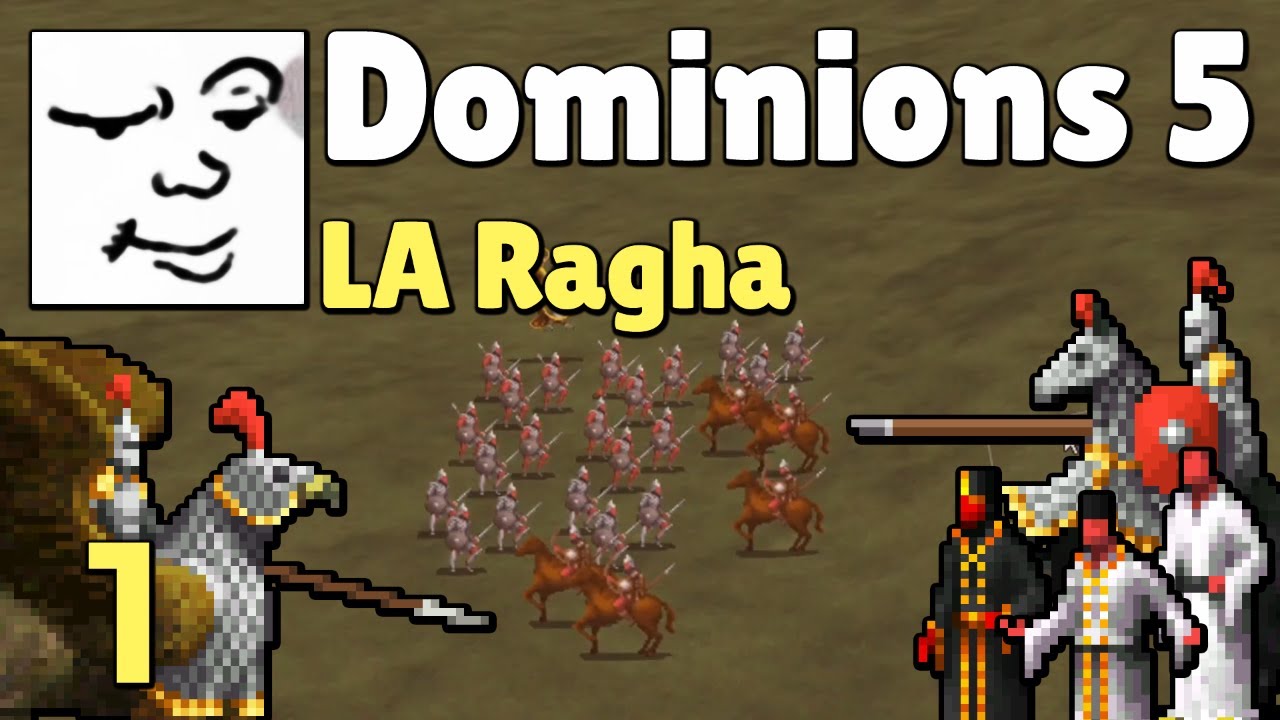 Dominions 5 | LA Ragha, Turn 1-3 | Mu Plays