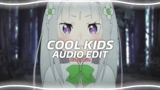 Cool Kids - Echosmith『edit audio』