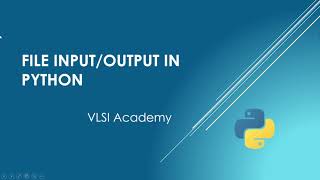 lec 8 | file input output in python | learn under 5 minutes | python bootcamp