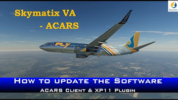 Skymatix VA | Updating the ACARS and its XP11 Plugin