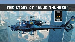 The story of Blue Thunder helicopter