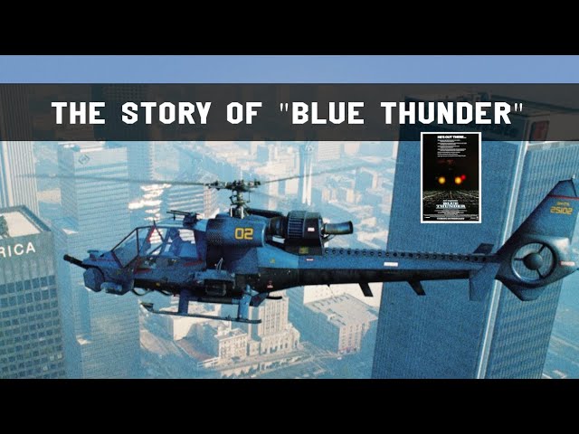 The story of Blue Thunder helicopter 