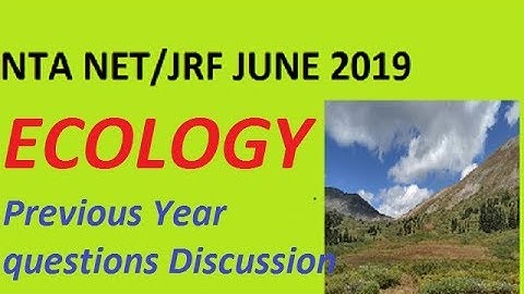 ECOLOGY  previous year question discussion NTA NET/JRF environmental science paper 2