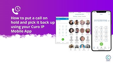 How to Hold a call using your Curo IP Mobile app