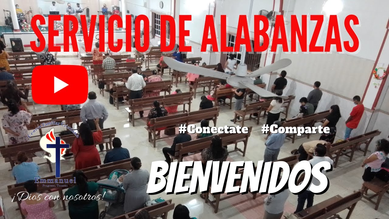 Servicio de alabanza y adoración - YouTube