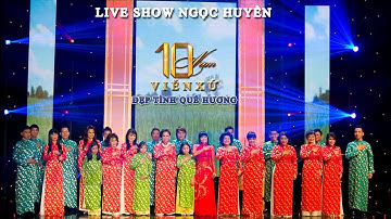LIÊN KHÚC LÝ KHÔNG ĐÂU BẰNG QUÊ HƯƠNG | Ngọc Huyền và Nhiều Nghệ Sĩ | Liveshow ĐẸP TÌNH QUÊ HƯƠNG