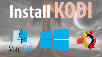How to install Kodi on Ubuntu Windows or Mac PC