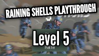 RAINING SHELLS: LEVEL 5