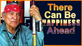 Living Happily Navajo Teachings