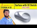 solidworks 3d sketch surface - Urdu/Hindi - Tutorial#30