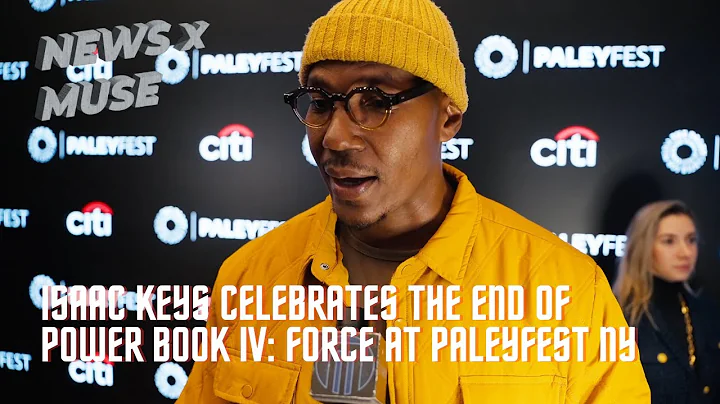 Isaac Keys Celebrates The End of Power Book IV: Force at PaleyFest NY