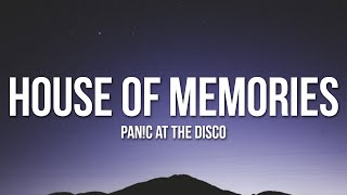 Panic! At The Disco - House of Memories (Lyrics)